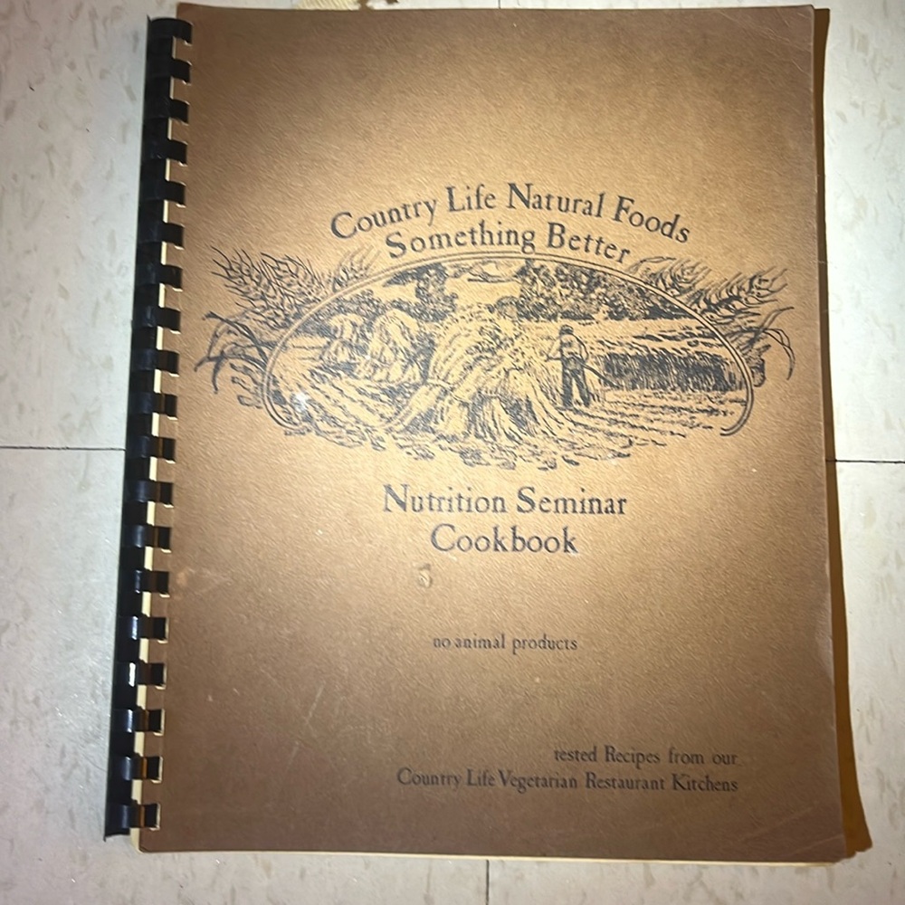 Country life, natural food, something better